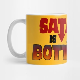 Satan is a Bottom Mug